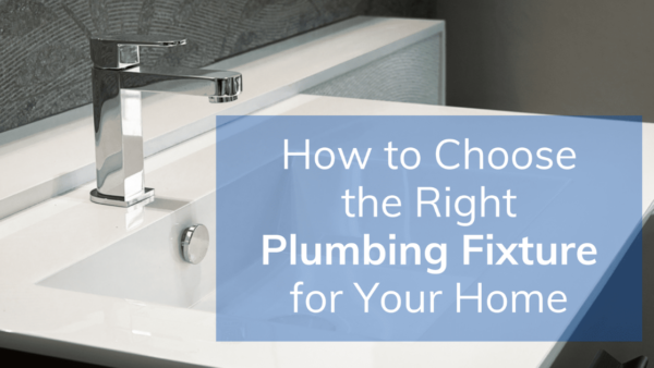 How to Choose the Right Plumbing Fixtures for Your Canadian Home